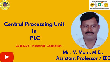Central Processing Unit in PLC | Industrial Automation | SNS Institutions