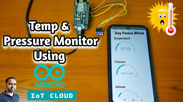 Temperature Pressure and Altitude Monitor using Arduino IOT Cloud and ESP8266 | Arduino IOT Cloud
