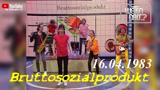 Geier Sturzflug - Bruttosozialprodukt (Wetten Dass 16.04.1983)