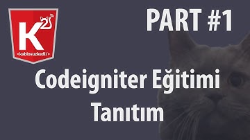 Codeigniter Eğitimi Part1 Eğitim Seti Tanıtımı