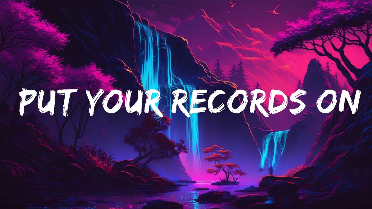 Corinne Bailey Rae - Put Your Records On (Lyrics) | Best Songs Lyrics