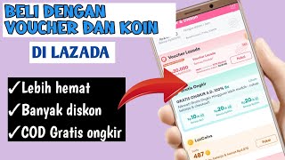 CARA BELANJA DENGAN VOUCHER DAN KOIN DI LAZADA 🔥🔥🔥 screenshot 5