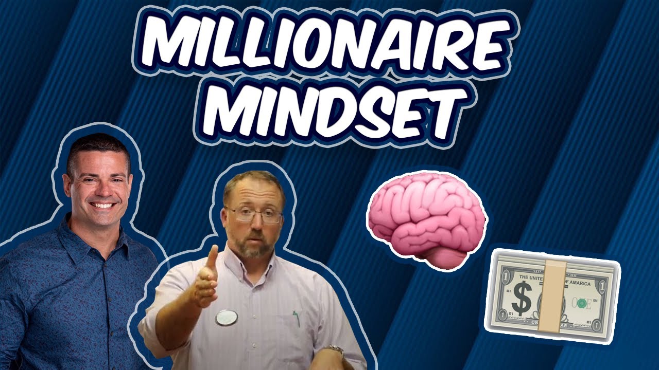 The Millionaire Mindset: With Ray Higdon - YouTube