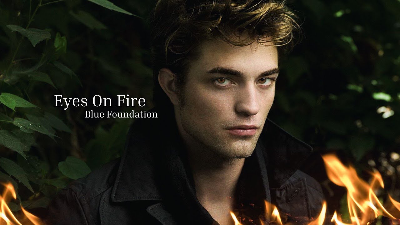 Eyes on fire сумерки. сумерки сага рассвет часть 2. огни сумерек. огонь в сумерках. Eyes on fire сумерки.