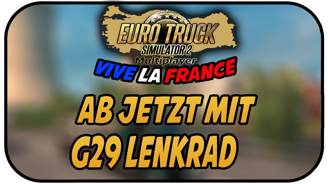 Euro Truck Simulator 2 Mit Lenkrad