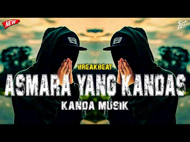 Dj Asmara Yang Kandas Jungle Dutch Pargoy - Kanda Musik class=