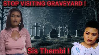 Thembi From Dlozilam Warns: Visiting Graves Spiritually Can Be Dangerous 😳
