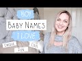 Baby Names I Love But Won't Be Using | Boys