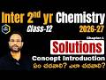 Inter 2nd Year Chemistry 2026-27 | Solutions Chapter Introduction in telugu @kasimsirclasses
