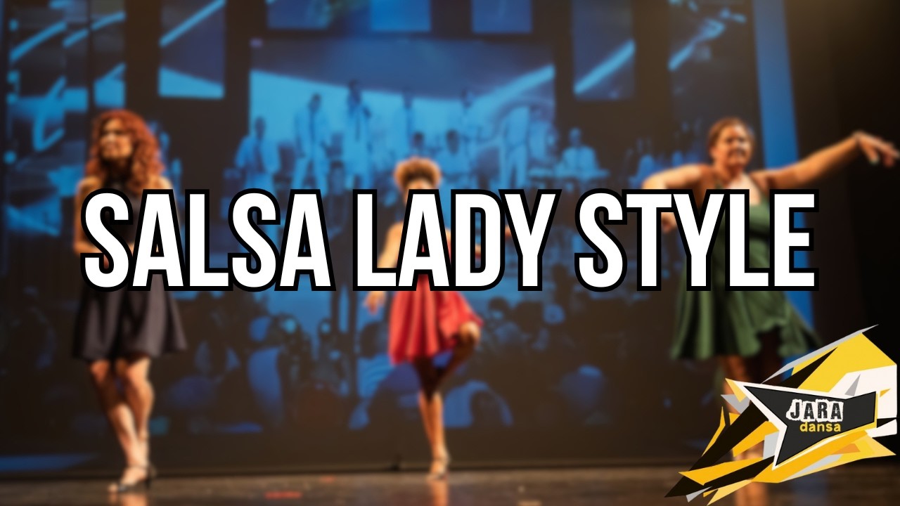 SALSA LADY STYLE - Festival Jara Dansa 2025