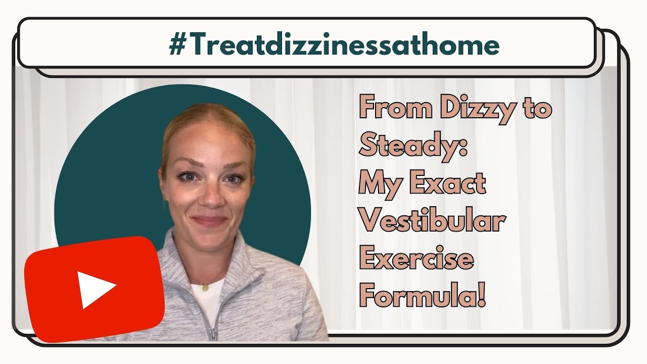 Beginner Vestibular Exercises