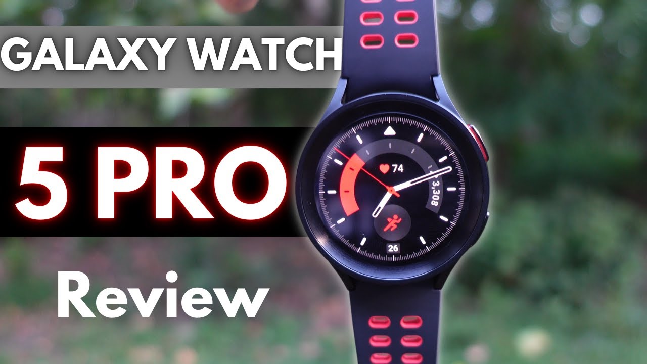 Samsung Galaxy Watch 5 Pro Review