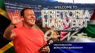 Pretoria Harvest and Prayer For Our Nation Event | Pastor At Boshoff | 8 May 2024 PM