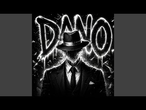 DANO (Ultra Slowed)