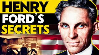 Henry Ford's MOST SHOCKING Secrets Revealed