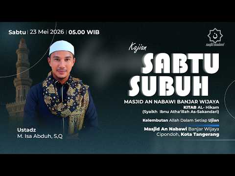 🔴LIVE - Ust. M. Isa Abduh, SQ - Kelembutan Allah Dalam Setiap Ujian