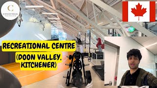 Recreational Center at Conestoga College in Doon Valley, Kitchener 🇨🇦