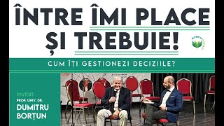 Între îmi PLACE și îmi TREBUIE cu profesorul Dumitru Borțun | Conferința AUTENTIC #9 la Târgu-Mureș