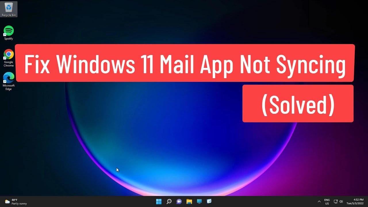 Fix Windows 11 Mail App Not Syncing YouTube Fix Windows 11 Mail App Not Syncing YouTube