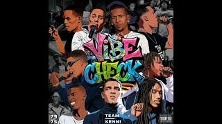 TEAM KENNI VIBE CHECK MIX [MP RECORDS CPT]