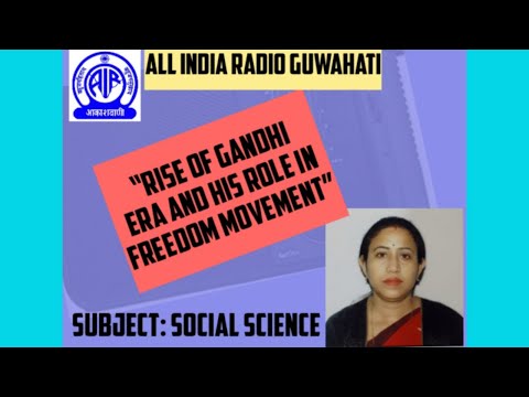 #Radio_Classroom: Rise of Gandhi Era and his role in Freedom Movement।Social Science for Class X