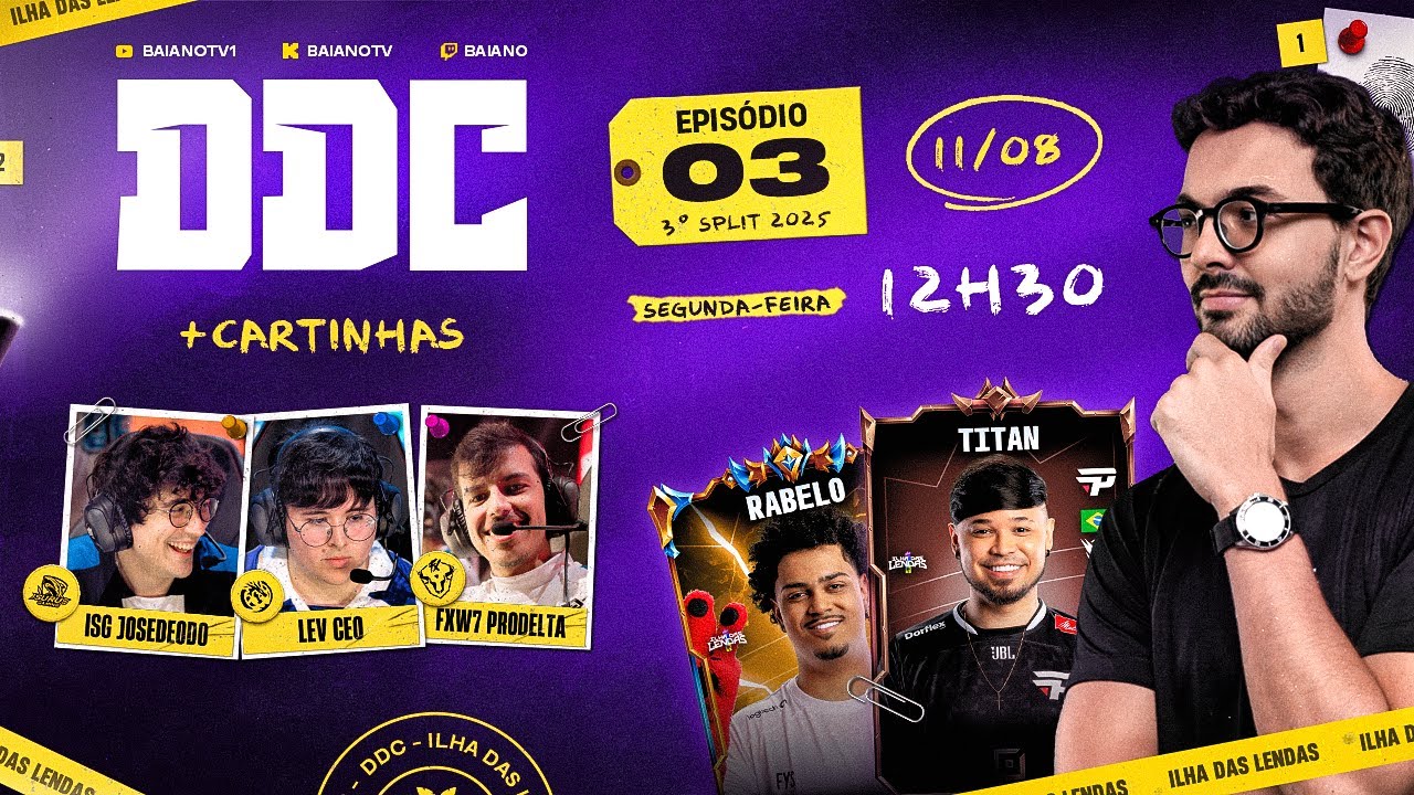 DDC e CARTINHAS | EP 03 - 3° SPLIT | ISG Josedeodo, LEV Ceo e FXW7 ProDelta