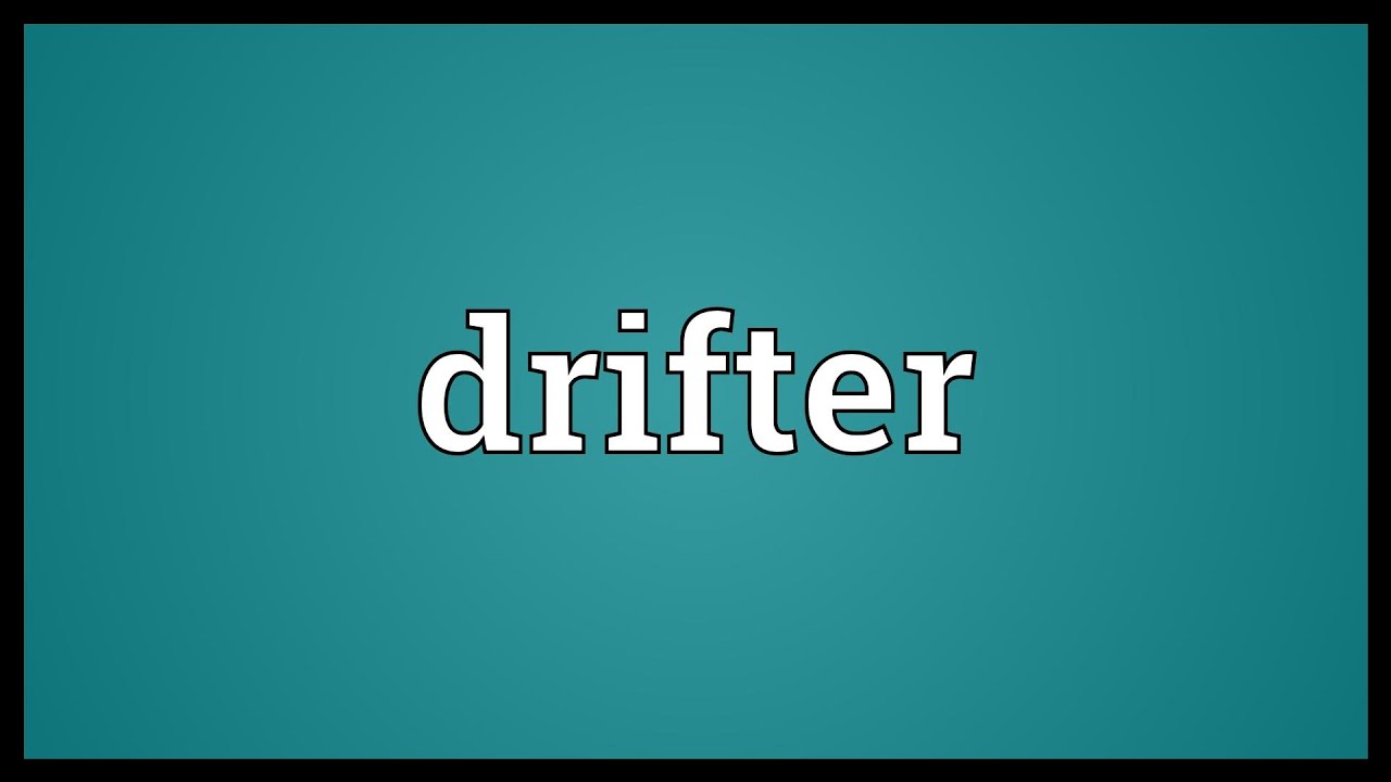 drifter tourist meaning