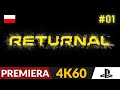 Returnal PL 🌌 #1 - odc.1 💠 Piekielnie trudne i wciągające | Gameplay po polsku 4K