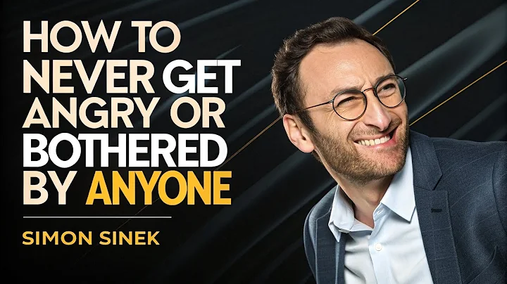 How to Never Get Angry or Bothered by Anyone || The Most Powerful Speech By Simon Sinek ||