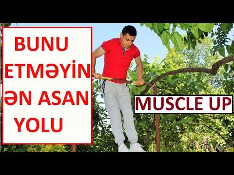 Turnikin üstünə çıxmaq hərəkəti (MUSCLE UP)