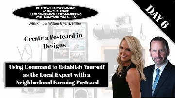 KW Command 66 Day Marketing MiniSeries Day 6 - Create a Postcard in Designs to Generate Leads