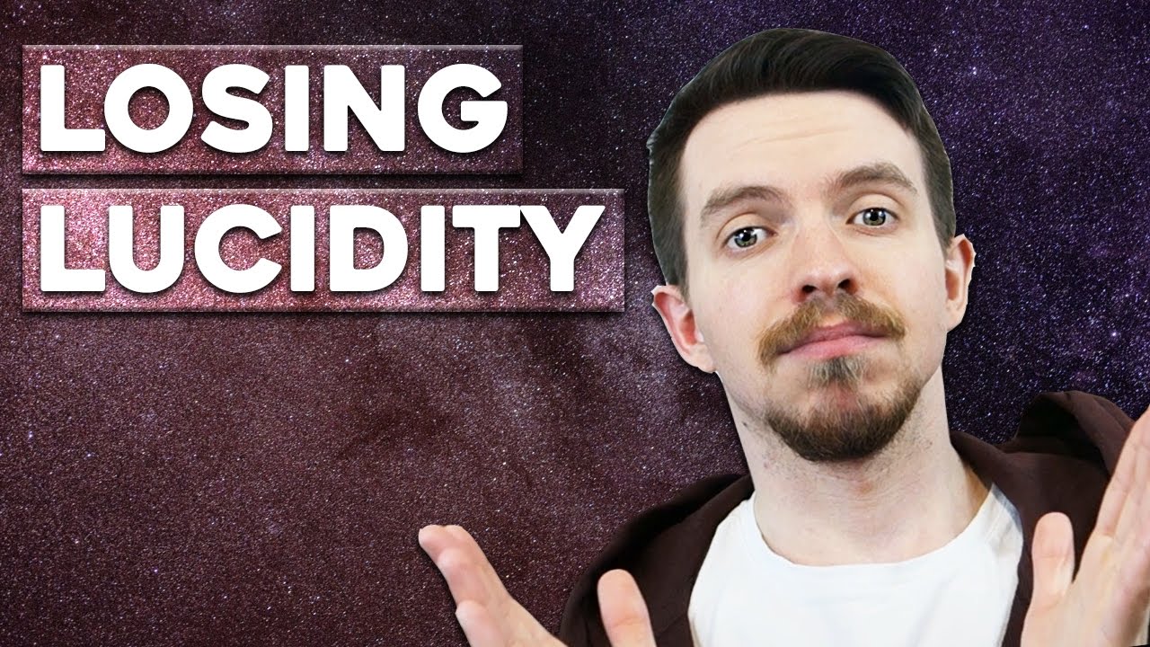Losing Lucidity