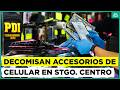Operativo de la PDI terminó con incautación de productos falsificados en Santiago