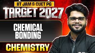 Chemical Bonding | IIT JAM Chemistry | IIT JAM & CUET PG 2027 | PW