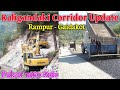 kaligandaki Corridor latest Update | कालीगन्डकी कोरिडर- रामपुर - गैंडाकोट