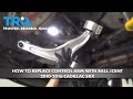 How to Replace Control Arm with Ball Joint 2010-2016 Cadillac SRX