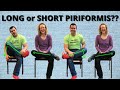 What You Need To Know About Long vs Short Piriformis Syndrome