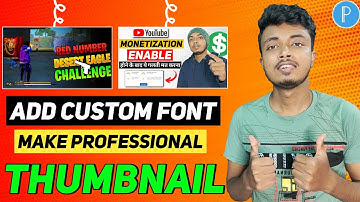 How To Add Custom Fonts In Pixellab | Make Professional Thumbnail For YouTube Videos In Mobile