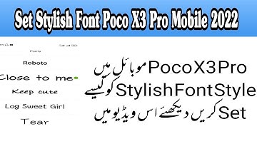 How to set stylish font style in Poco X3 Pro Mobile by Technical Adeel