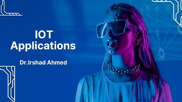 Real World IoT Applications