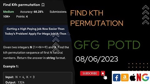 Find Kth permutation || gfg || potd || leetcode @CodeThurst