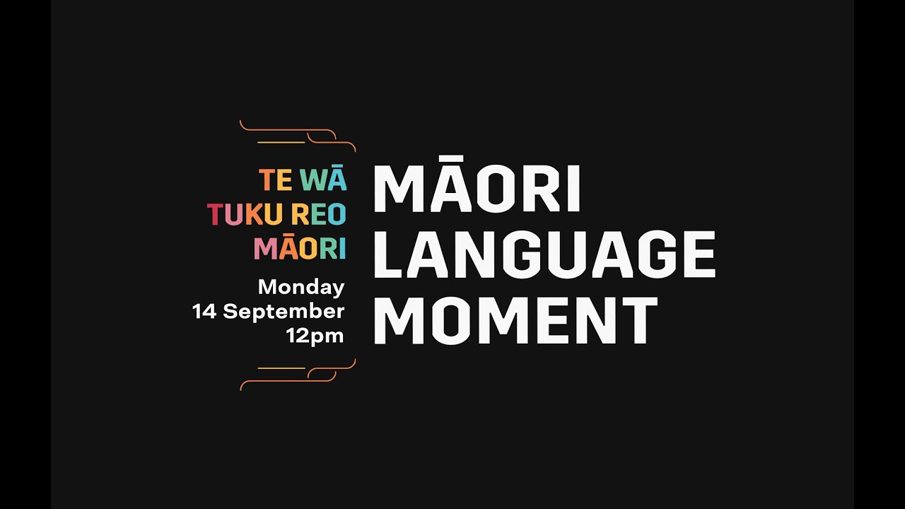 Māori language moment 2021 - Māori language moment 2021
