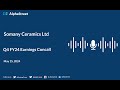 Somany ceramics ltd q4 fy202324 earnings conference call