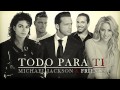 Todo Para Ti - Michael Jackson & Friends (Luis Miguel)