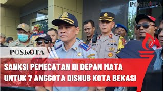 7 Anggota Dishub Kota Bekasi Terbukti Lakukan Pungli, Sanksi Pemecatan di Depan Mata