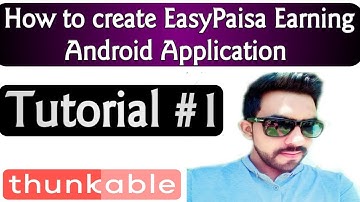 Thunkable Urdu Tutorial 01 || Create An Earning Android Application Using thunkable tutorial in urdu