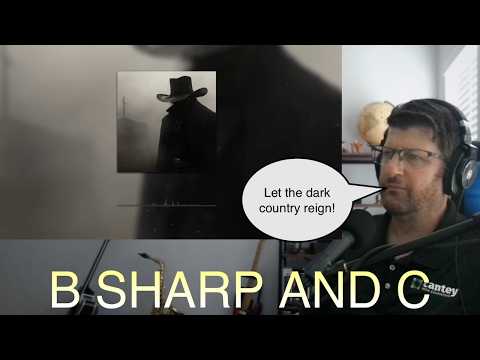 B Sharp And C That Dark Country Is The New Thing - Mercy on my Grave - Aventhis - REACTION