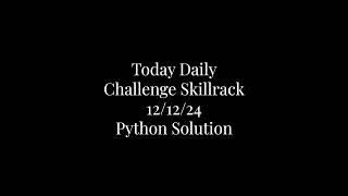 Skillrack Daily Challenge today Python Solution 12-12-24
