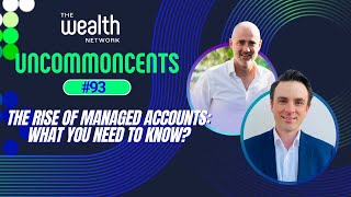 UncommonCents #93 - The Rise of Managed Accounts in Advisory Practices