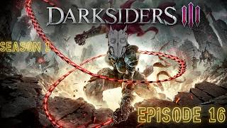 Season 1 Episode 16| Playing every DARKSIDERS until Darksiders 4 drops (LIVE)